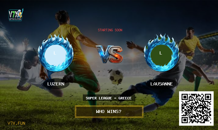 Super League - Greece: Luzern vs Lausanne Prediction