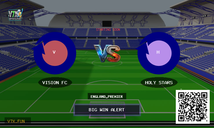 Match Preview: Vision FC vs Holy Stars Prediction & Analysis