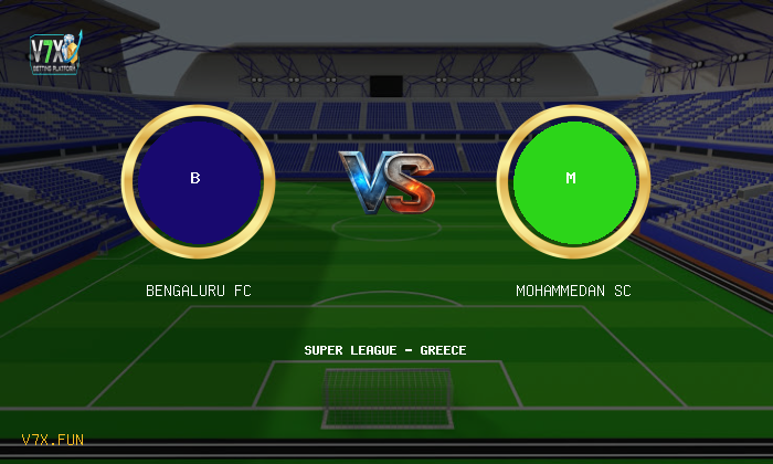 V7X Insights: Bengaluru FC vs Mohammedan SC | Super League - Greece