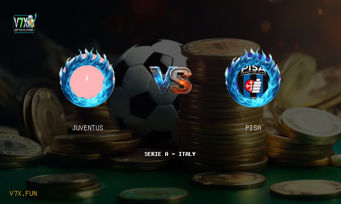 V7X Insights: Juventus vs Pisa | Serie A - Italy