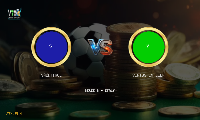 V7X Insights: Südtirol vs Virtus Entella | Serie B - Italy