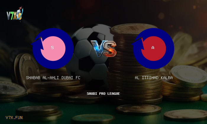 V7X Insights: Shabab Al-Ahli Dubai FC vs Al Ittihad Kalba | Saudi Pro League