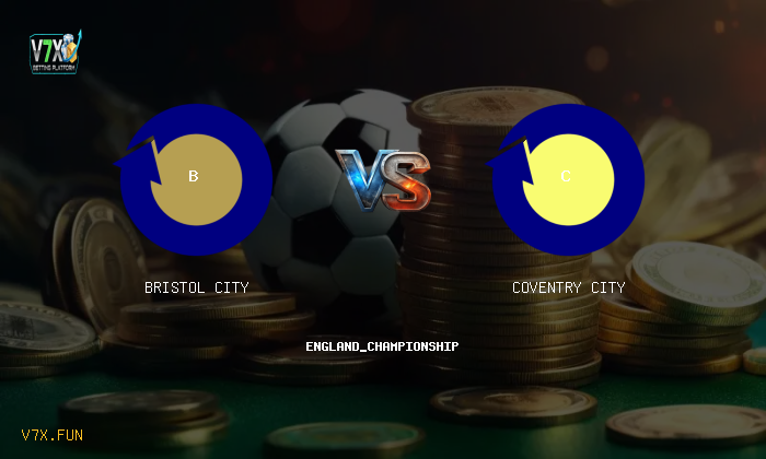 V7X Insights: Bristol City vs Coventry City | england_championship