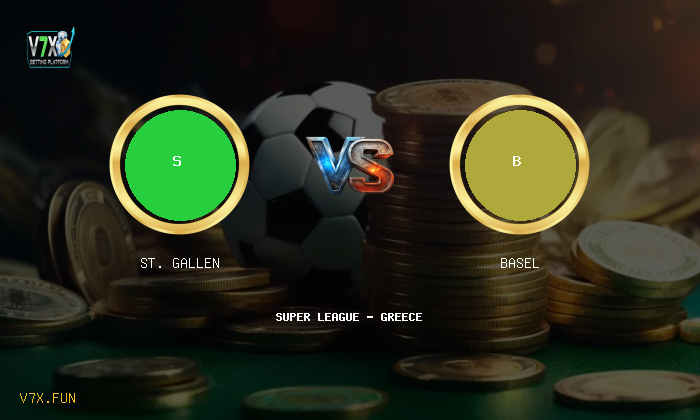V7X Insights: St. Gallen vs Basel | Super League - Greece