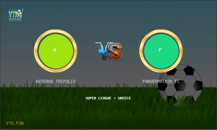 V7X Insights: Asteras Tripolis vs Panserraikos FC | Super League - Greece