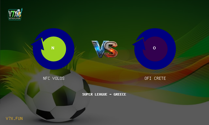 V7X Insights: NFC Volos vs OFI Crete | Super League - Greece