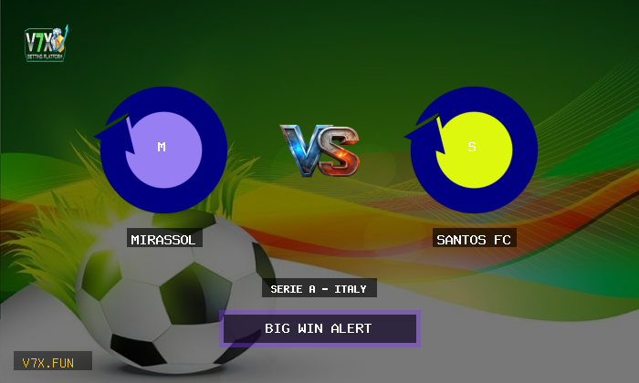 V7X Insights: Mirassol vs Santos FC | Serie A - Italy