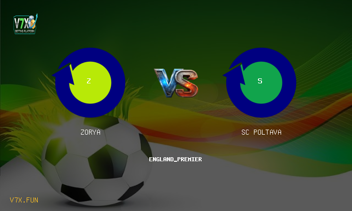 V7X Insights: Zorya vs SC Poltava | england_premier