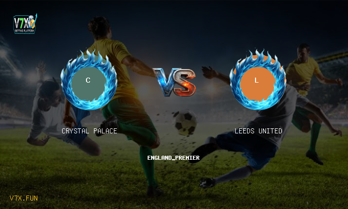 Match Preview: Crystal Palace vs Leeds United Prediction & Betting Tips