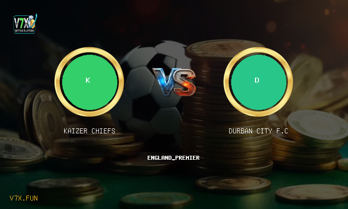 Match Preview: Kaizer Chiefs vs Durban City F.C Prediction & Betting Tips