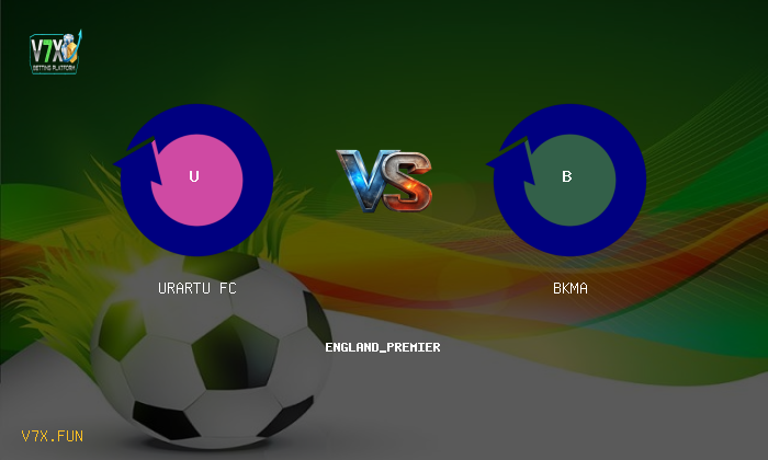 Match Preview: Urartu FC vs BKMA Prediction & Betting Tips