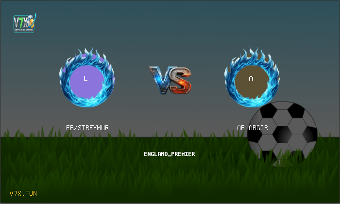 Match Preview: EB/Streymur vs AB Argir Prediction & Betting Tips