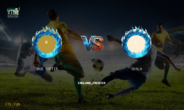 Match Preview: B68 Toftir vs Skala Prediction & Betting Tips