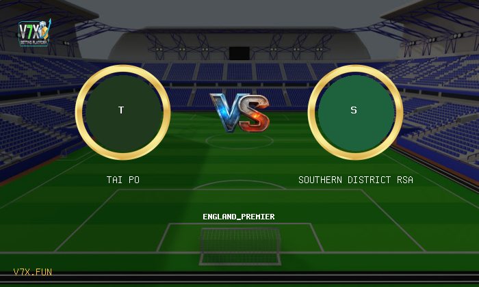 Match Preview: Tai Po vs Southern District RSA Prediction & Betting Tips