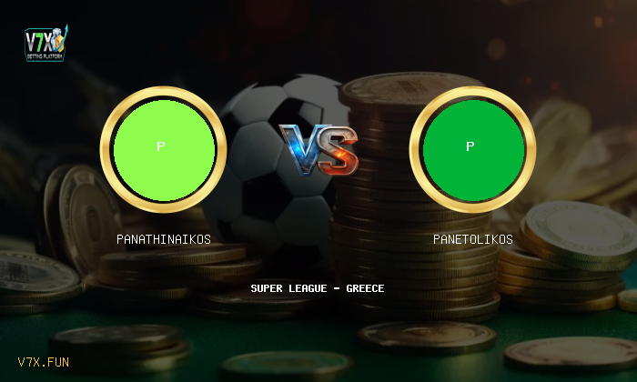 Match Preview: Panathinaikos vs Panetolikos Prediction & Betting Tips