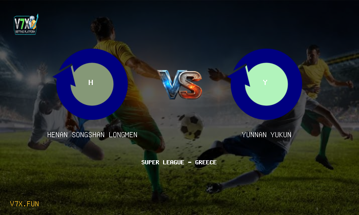 Match Preview: Henan Songshan Longmen vs Yunnan Yukun Prediction & Betting Tips
