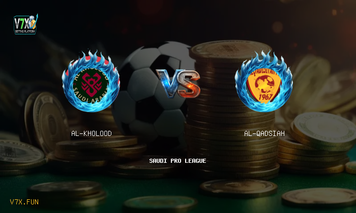 V7X Insights: Al-Kholood vs Al-Qadsiah | Saudi Pro League