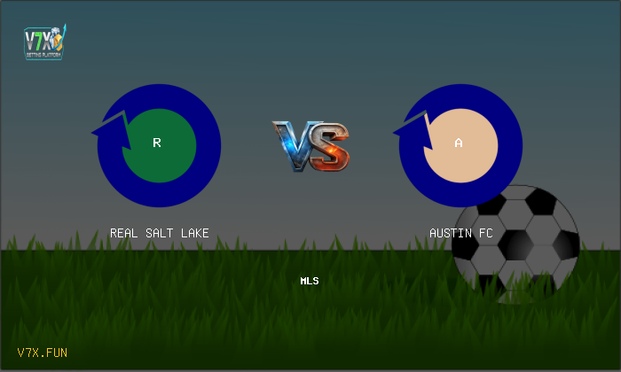 Match Preview: Real Salt Lake vs Austin FC Prediction & Betting Tips
