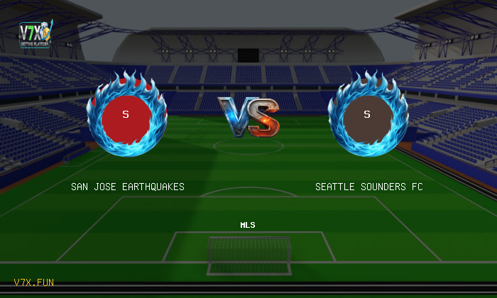 Match Preview: San Jose Earthquakes vs Seattle Sounders FC Prediction & Betting Tips