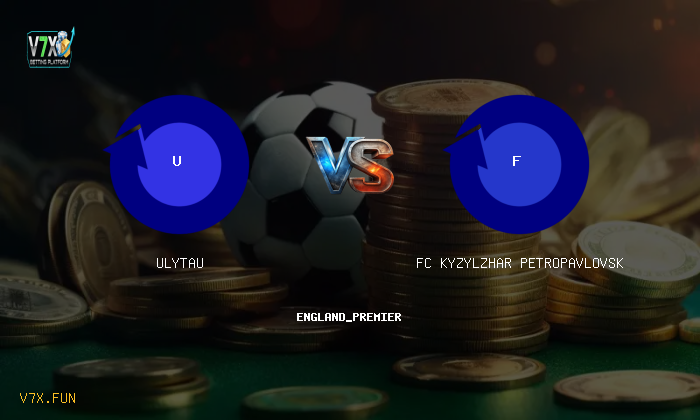 Match Preview: Ulytau vs FC Kyzylzhar Petropavlovsk Prediction & Betting Tips