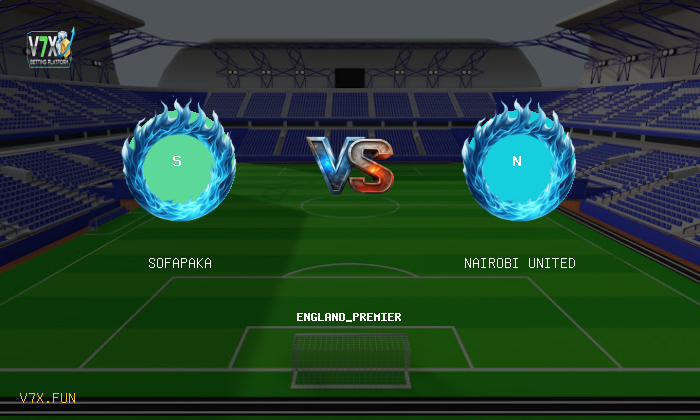Match Preview: Sofapaka vs Nairobi United Prediction & Betting Tips