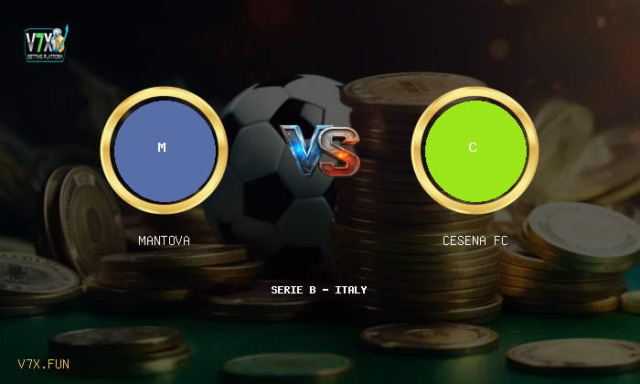 Match Preview: Mantova vs Cesena FC Prediction & Betting Tips