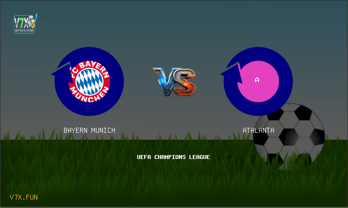 V7X Insights: Bayern Munich vs Atalanta | UEFA Champions League