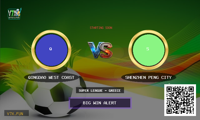 Qingdao West Coast vs Shenzhen Peng City – Expert Betting Tips & Odds
