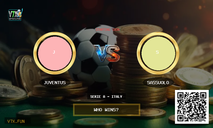 Serie A - Italy: Juventus vs Sassuolo Prediction