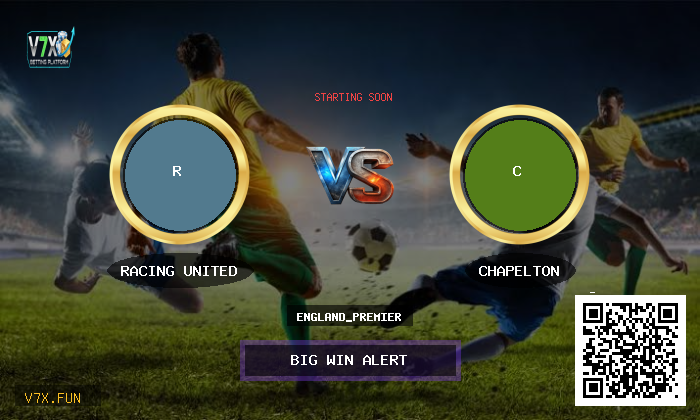Racing United vs Chapelton – Expert Betting Tips & Odds